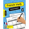French Verb Mastery Volume 1: Mastering Conjugation Skills for Beginner Learners (Level 1)
