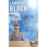 The Liar's Bible: A Good Book for Fiction Writers