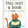 This Isn't a Book (It's My Thanks in Disguise)