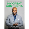 My Great Aunt EDNA: The Golden Girl of Leadership