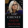 Oath and Honor: A Memoir and a Warning