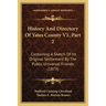 History And Directory Of Yates County V1, Part 2: Containing A Sketch Of Its Original Settlement By The Public Universal Friends (1873)