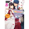 I'll Become a Villainess Who Goes Down in History, Vol. 2 (Novel): Volume 2