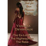 Just For Your Pleasure Trilogy: The Ex Lover, The Highwayman, The Rake