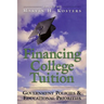 Financing College Tuition: Government Policies and Educational Priorities