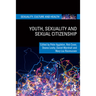 Youth, Sexuality and Sexual Citizenship
