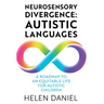 Neurosensory Divergence: Autistic Languages