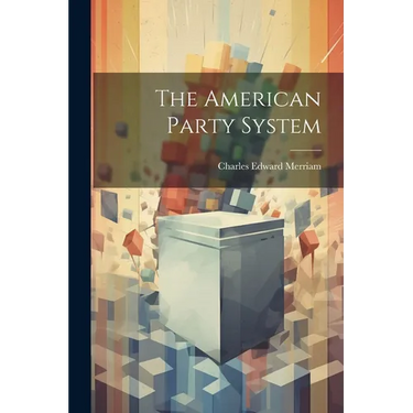 The American Party System