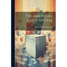 The American Party System