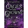 Cages and Crowns