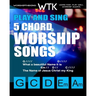Play and Sing 5-Chord Worship Songs: For Guitar and Piano (Play and Sing by WorshiptheKing)