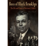 Boss of Black Brooklyn: The Life and Times of Bertram L. Baker