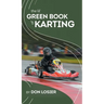 The Lil' Green Book of Karting
