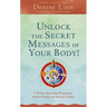 Unlock the Secret Messages of Your Body