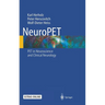 Neuropet: Positron Emission Tomography in Neuroscience and Clinical Neurology