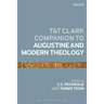The T&t Clark Companion to Augustine and Modern Theology