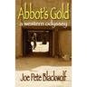 Abbot's Gold: A Western Odyssey