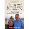 Living and Loving with Parkinson's Disease: Our Partnership Through a 45-Year Journey