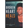 A Broken Heart Heals
