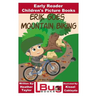 Erik Goes Mountain Biking - Early Reader - Children's Picture Books