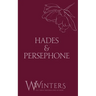 Hades & Persephone: His in The Fire