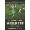 History of the World Cup: 1930-2018