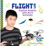 Flight Lab: Explore Aviation with Art & Activities: Explore Aviation with Art & Activities