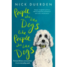 People Who Like Dogs Like People Who Like Dogs: Extraordinary Encounters in an Ordinary Park