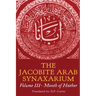 The Jacobite Arab Synaxarium: Volume III- Month of Hathor