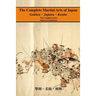 The Complete Martial Arts of Japan: The Complete Series