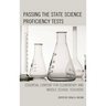 Passing the State Science Proficiency Tests: Essential Content for Elementary and Middle School Teachers