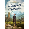 Whispers of Fortune