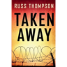 Taken Away