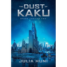 The Dust of Kaku