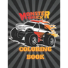 Montser Truck Coloring Book: Coloring book for men, Girls, adults and kids 4 - 12 - Made in USA
