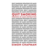 Quit Smoking Weapons of Mass Distraction