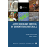 Active Rheology Control of Cementitious Materials