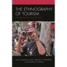 The Ethnography of Tourism: Edward Bruner and Beyond
