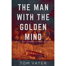 The Man With The Golden Mind