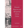 Romantic Magazines and Metropolitan Literary Culture