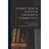 A Public Health Survey of Greenwich, Connecticut