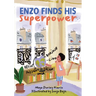 Enzo Finds His Superpower: A Story Embracing the Power of Languages