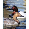 The North American Whistling-Ducks, Pochards, and Stifftails