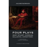 Four Plays: Mary Stuart, Kordian, Balladyna, Horsztyński