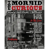 The Morbid Curious No. 1: The Journal of Ghosts, Murder, and the Macabre