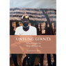 Unsung Giants: Who Fought to Keep Africa Free