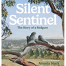 Silent Sentinel: The Story of a Redgum