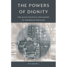 The Powers of Dignity: The Black Political Philosophy of Frederick Douglass