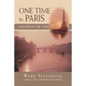 One Time in Paris: A Memoir of the 1960s
