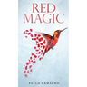 Red Magic: Love Letters for a Soulmate